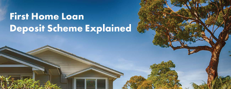 first home Loan Deposit Sheme first home Loan Deposit Sheme